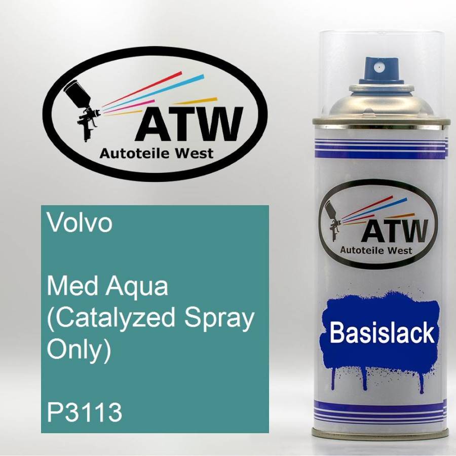 Volvo, Med Aqua (Catalyzed Spray Only), P3113: 400ml Sprühdose, von ATW Autoteile West.